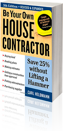 Be Your Own House Contractor book